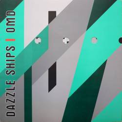 Orchestral Manoeuvres In The Dark : Dazzle Ships